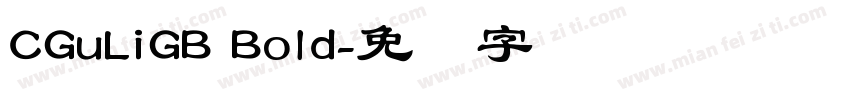CGuLiGB Bold字体转换